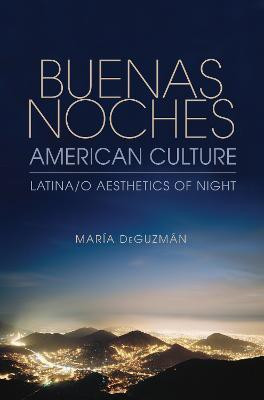 Buenas Noches, American Culture(English, Paperback, DeGuzman Maria)