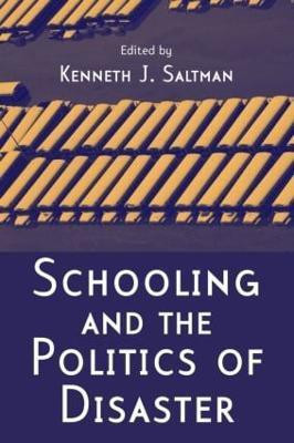 Schooling and the Politics of Disaster(English, Paperback, unknown)