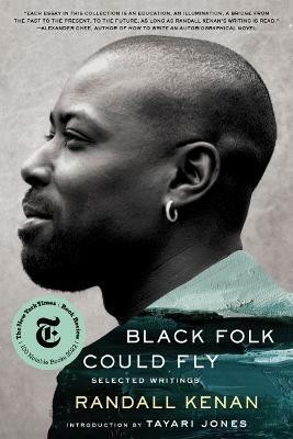 Black Folk Could Fly(English, Paperback, Kenan Randall)