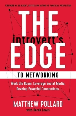 The Introvert's Edge to Networking(English, Paperback, Pollard Matthew)