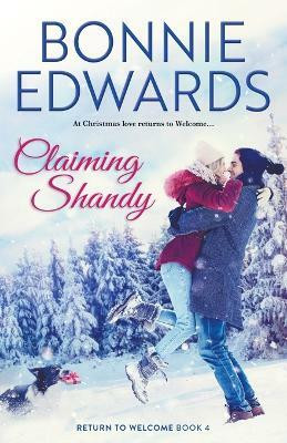 Claiming Shandy Return to Welcome Book 4(English, Paperback, Edwards Bonnie)