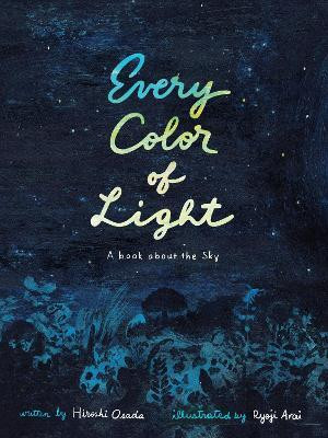 Every Color of Light(English, Hardcover, Osada Hiroshi)