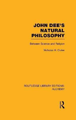 John Dee's Natural Philosophy(English, Hardcover, Clulee Nicholas)