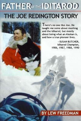 Father of the Iditarod(English, Paperback, Freedman Lew)