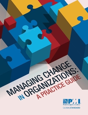 Managing Change in Organizations(English, Paperback, Institute Project Management)