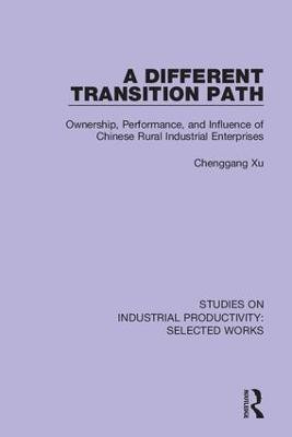 A Different Transition Path(English, Hardcover, Xu Chenggang)