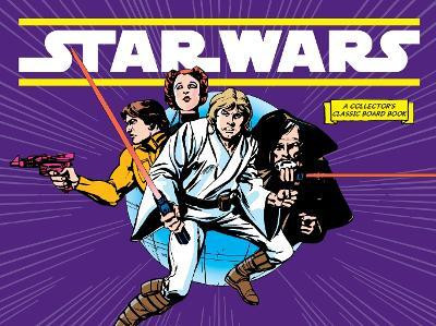 Star Wars: A New Hope (A Collector's Classic Board Book)(English, Board book, Lucasfilm Ltd Lucasfilm)