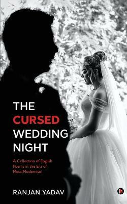 The Cursed Wedding Night(English, Paperback, Ranjan Yadav)