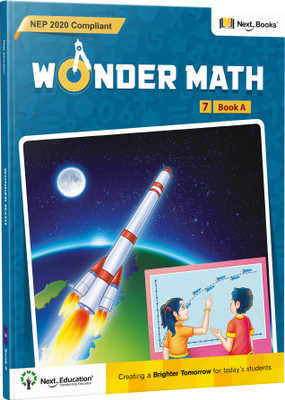 Wonder Math 7 - Book A - Nep 2020 Compliant(Paperback, Next Education)