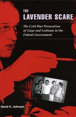 The Lavender Scare(English, Paperback, Johnson David K.)