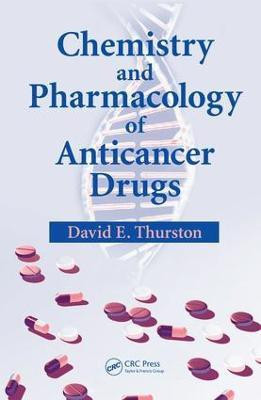Chemistry and Pharmacology of Anticancer Drugs(English, Electronic book text, Thurston David E.)
