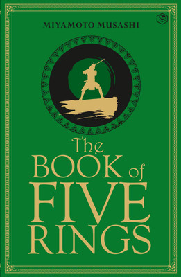 The Book Of Five Rings (Deluxe Edition) with SPECIAL GOLD GUILDING & SINGLE-LAYERED FOILING(Hardcover, Miyamoto Musashi)