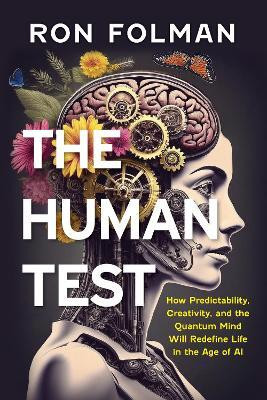 The Human Test(English, Hardcover, Folman Ron PhD)