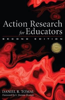 Action Research for Educators(English, Paperback, Tomal Daniel R.)