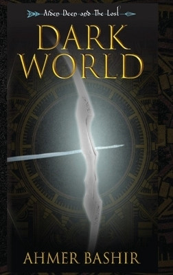 Dark World(English, Hardcover, Bashir)