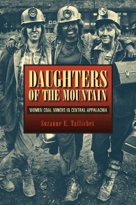 Daughters of the Mountain(English, Paperback, Tallichet Suzanne E.)