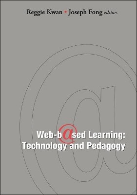 Web-based Learning: Technology And Pedagogy - Proceedings Of The 4th International Conference(English, Paperback, unknown)