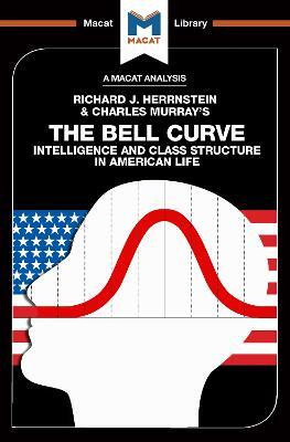 An Analysis of Richard J. Herrnstein and Charles Murray's The Bell Curve(English, Electronic book text, Ma Christine)