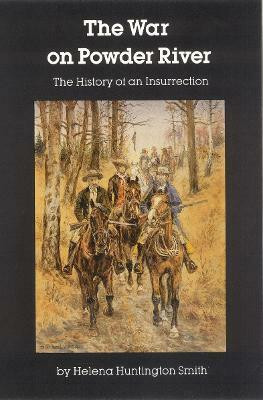 The War on Powder River(English, Paperback, Smith Helena Huntington)