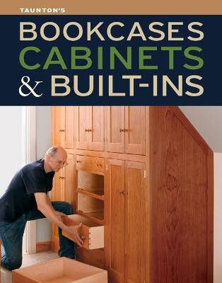Bookcases, Built-Ins & Cabinets(English, Paperback, Fine Woodworking)