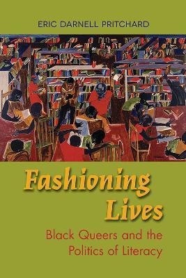 Fashioning Lives(English, Paperback, Pritchard Eric Darnell)