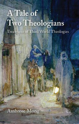 A Tale of Two Theologians(English, Paperback, Mong Ambrose)