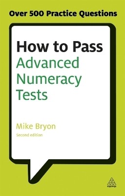 How to Pass Advanced Numeracy Tests(English, Paperback, Bryon Mike)