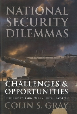 National Security Dilemmas(English, Hardcover, Gray Colin S.)