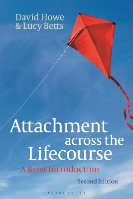 Attachment across the Lifecourse(English, Paperback, Howe David)