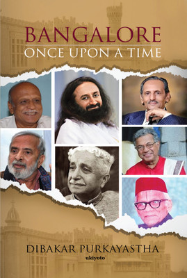Bangalore Once Upon a Time(English, Hardcover, Purkayastha Dibakar)