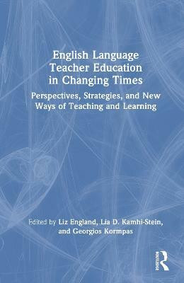 English Language Teacher Education in Changing Times(English, Hardcover, unknown)