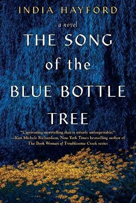 The Song of the Blue Bottle Tree(English, Paperback, Hayford India)
