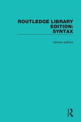 Routledge Library Editions: Syntax(English, Book, Various)