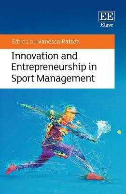 Innovation and Entrepreneurship in Sport Management(English, Hardcover, unknown)