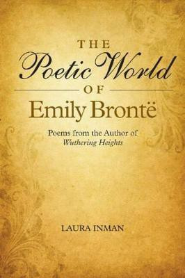 Poetic World of Emily Bronte(English, Paperback, Inman Laura)