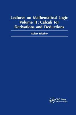 Lectures on Mathematical Logic, Volume II(English, Paperback, Felscher Walter)