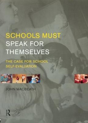 Schools Must Speak for Themselves(English, Paperback, MacBeath John)