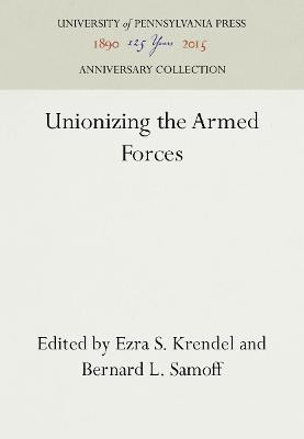Unionizing the Armed Forces(English, Electronic book text, unknown)