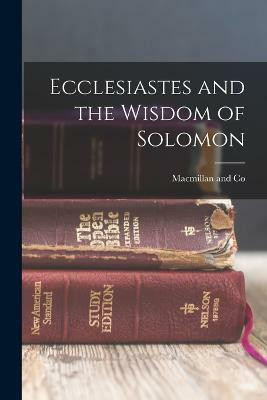 Ecclesiastes and the Wisdom of Solomon(English, Paperback, unknown)