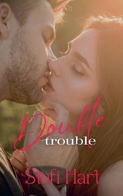 Double Trouble(English, Paperback, Hart Stefi)