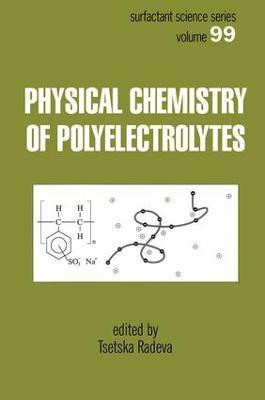 Physical Chemistry of Polyelectrolytes(English, Hardcover, unknown)