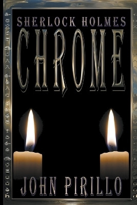 Sherlock Holmes, Chrome(English, Paperback, Pirillo John)