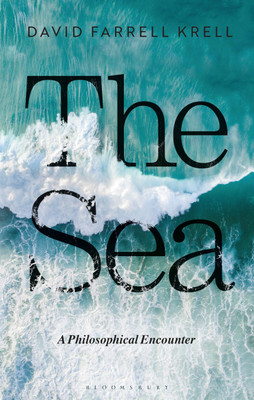 The Sea(English, Paperback, Krell David Farrell)