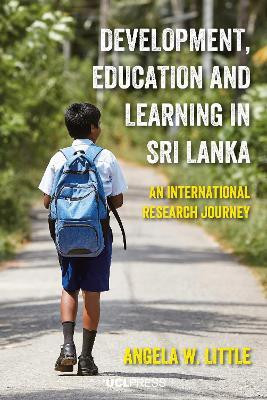 Development, Education and Learning in Sri Lanka(English, Paperback, Little Angela W.)