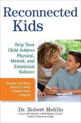 Reconnected Kids(English, Paperback, Melillo Dr. Robert)