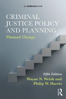 Criminal Justice Policy and Planning(English, Paperback, Welsh Wayne N.)