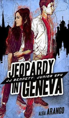 Jeopardy in Geneva(English, Hardcover, Arango Alba)