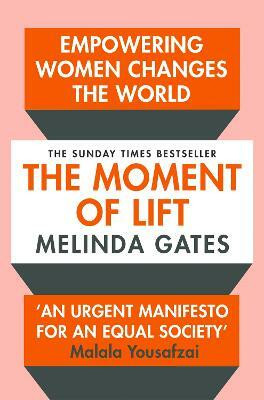 The Moment of Lift(English, Electronic book text, Gates Melinda French)