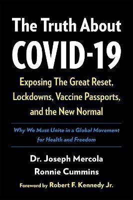 The Truth About COVID-19(English, Paperback, Mercola Joseph Doctor)