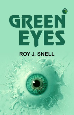 Green Eyes(Paperback, Roy J. Snell)